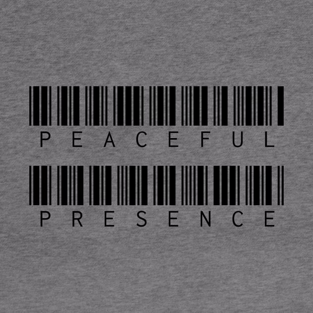 Peaceful Presence - Black Barcode by Benny Merch Pearl